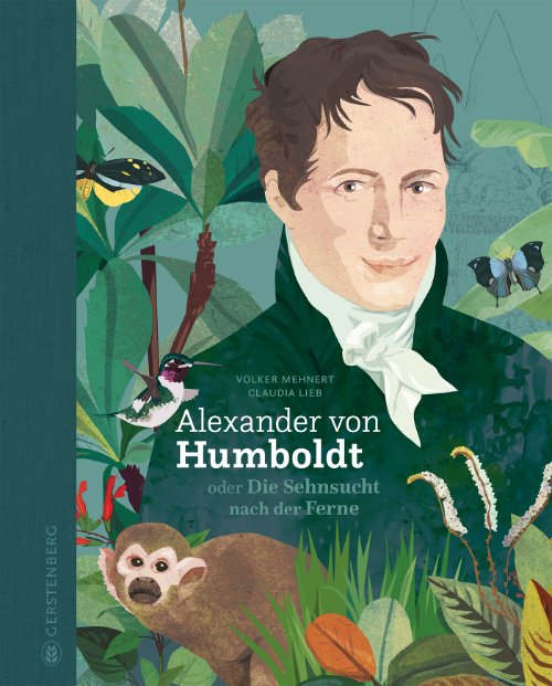 Ob Text oder Illustration – Humboldts amerikanische Reise frisch und saftig