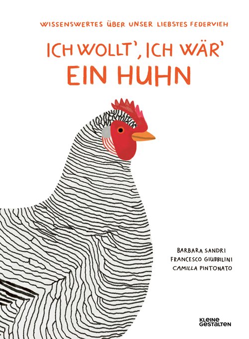 Einsteiger-Lektüre für alle, die Hühner halten wollen © Kleine Gestalten
